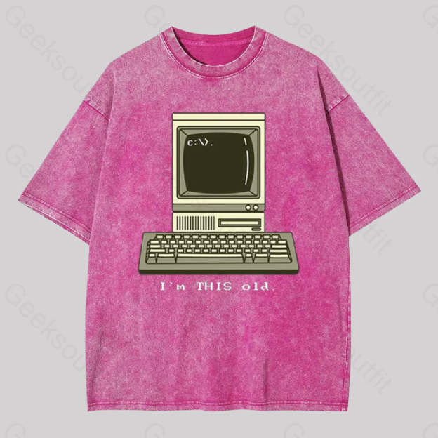 I?��m This Old Geek Washed T-Shirt Rose Red / S