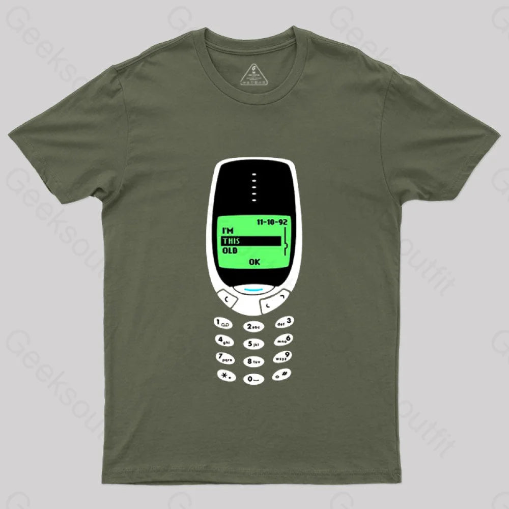 I’m This Old - Nokia T-Shirt Army Green / S