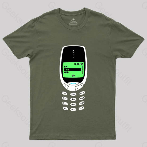 I’m This Old - Nokia T-Shirt Army Green / S