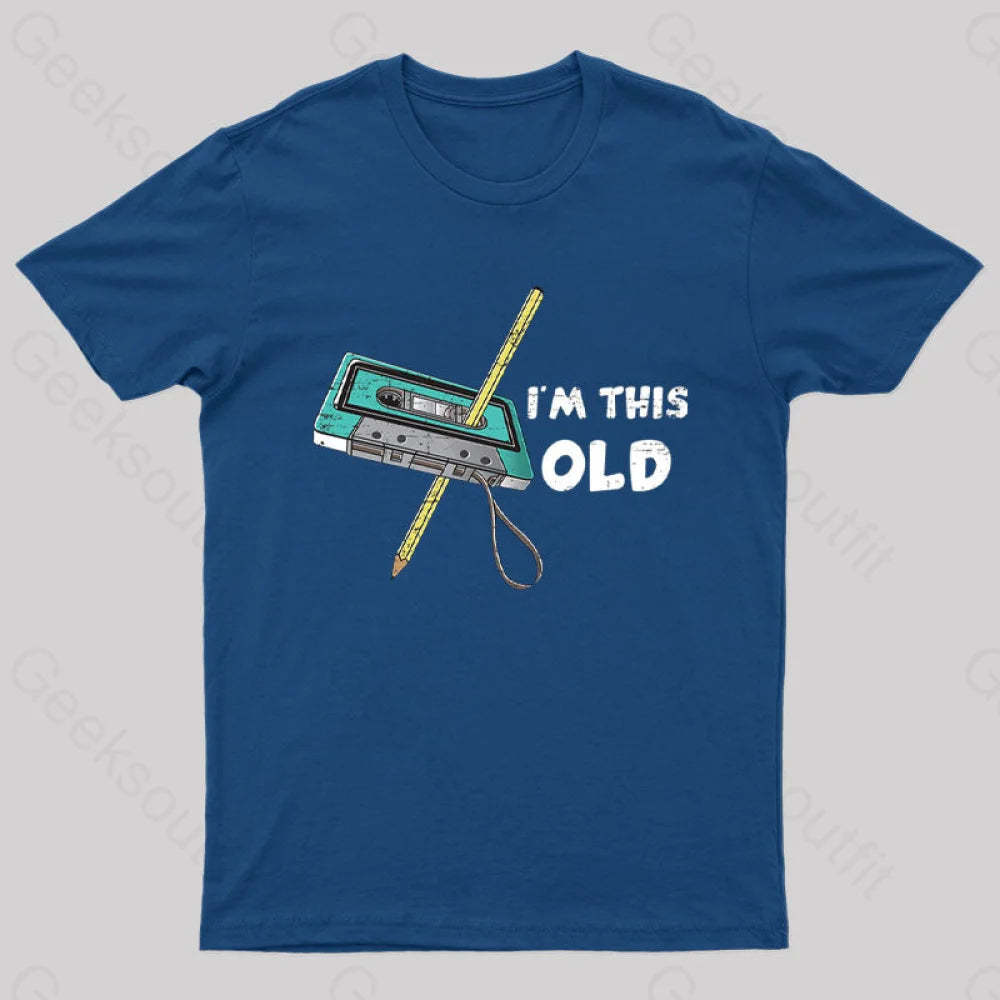 I‘m This Old T-Shirt Navy / S