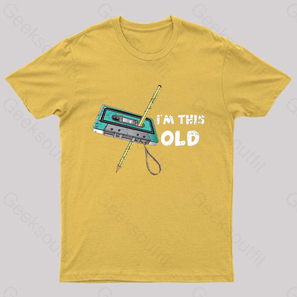 I‘m This Old T-Shirt Yellow / S