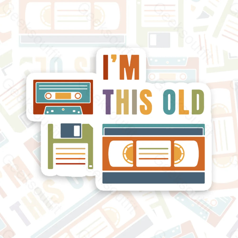 Im This Old Vintage Geek Sticker 6Cm