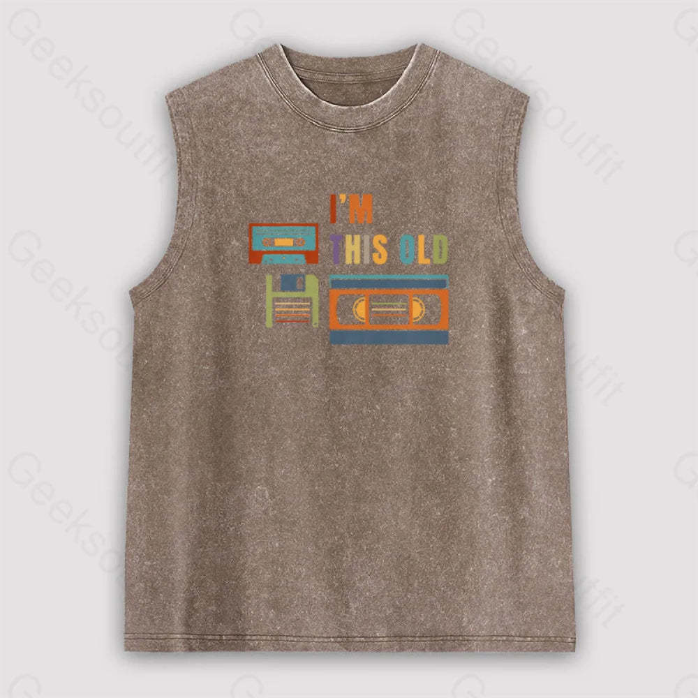 Im This Old Vintage Unisex Washed Tank Brown / S