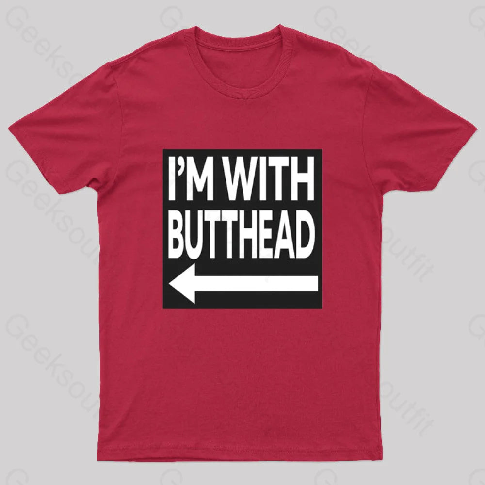 I’m With Butthead Geek T-Shirt Red / S