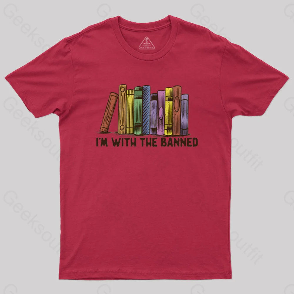 I’m With The Banned T-Shirt Red / S