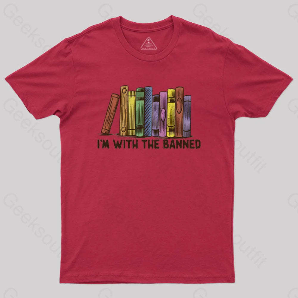 I’m With The Banned T-Shirt Red / S