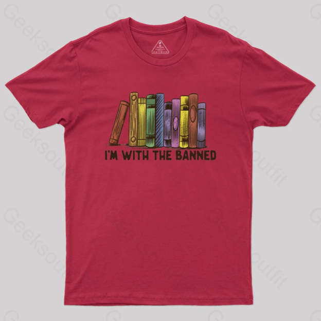 I’m With The Banned T-Shirt Red / S