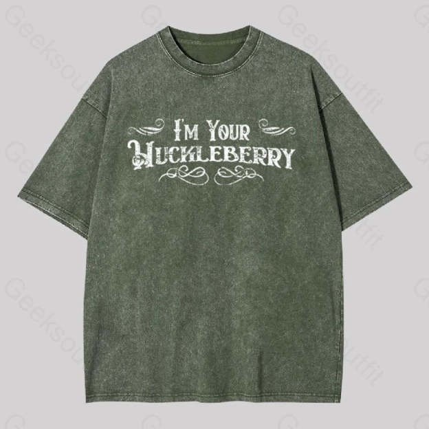 I?��m Your Huckleberry Geek Washed T-Shirt Army Green / S