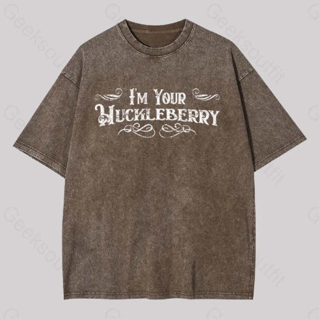 I?��m Your Huckleberry Geek Washed T-Shirt Coffee / S