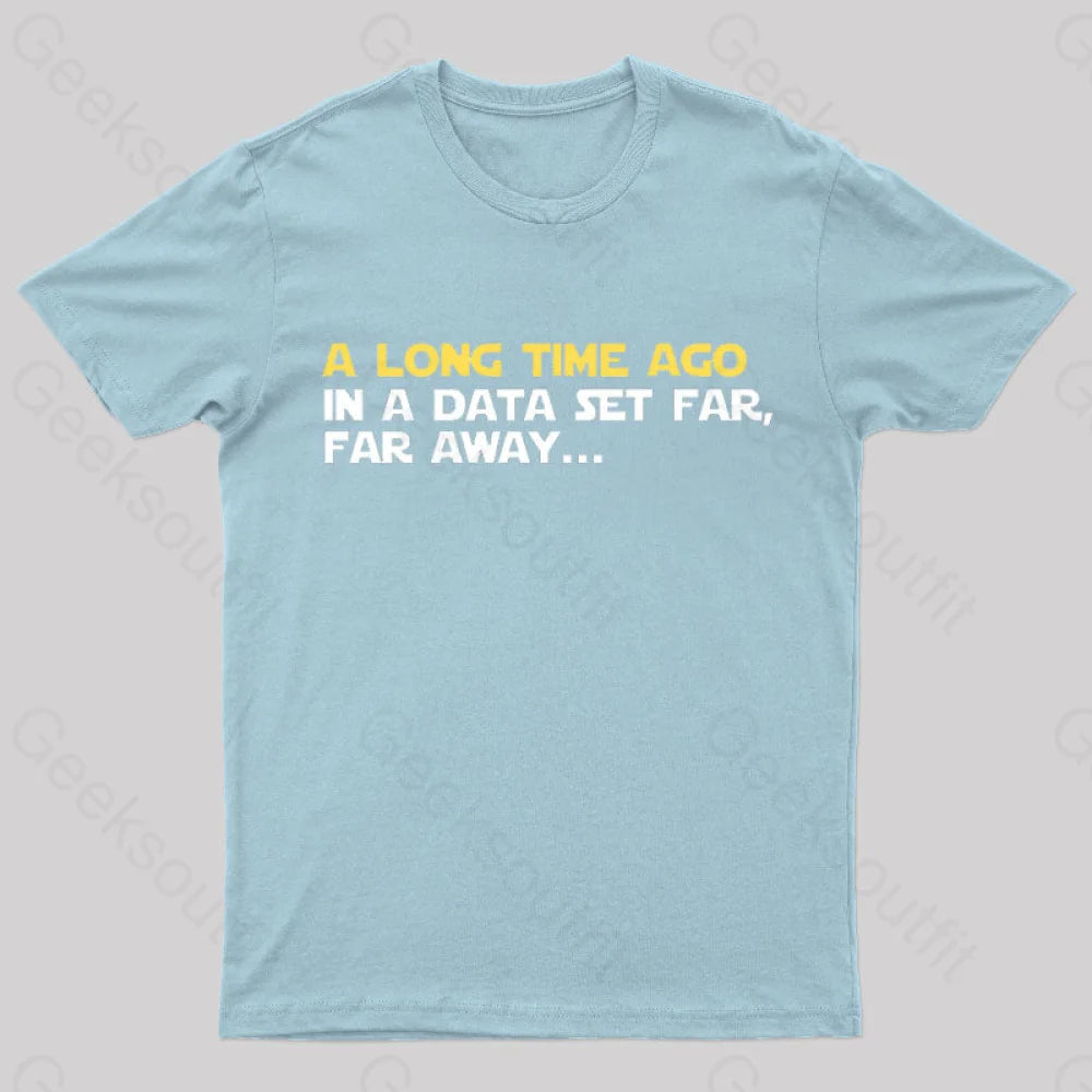 In A Data Set Far Geek T-Shirt Light Blue / S