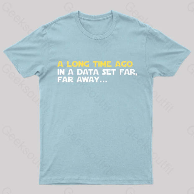 In A Data Set Far Geek T-Shirt Light Blue / S
