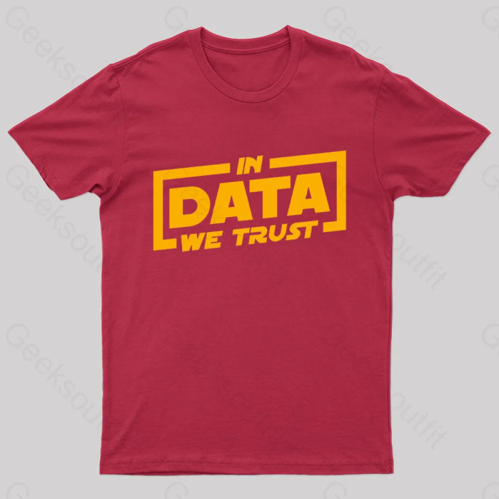 In Data We Trust Geek T-Shirt Red / S