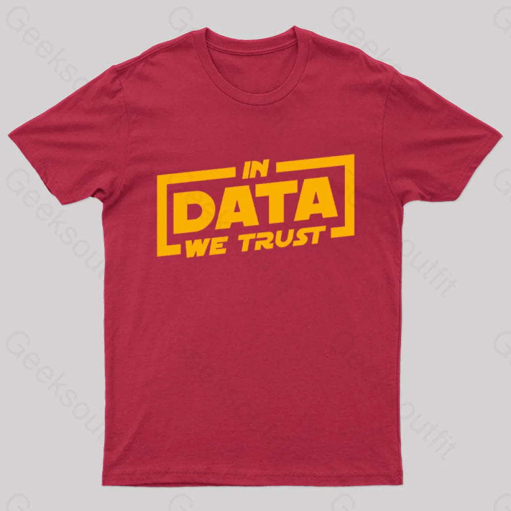 In Data We Trust Geek T-Shirt Red / S