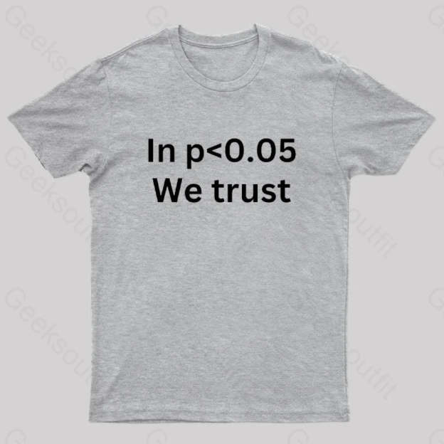 In P<0.05 We Trust Nerd T-Shirt Grey / S