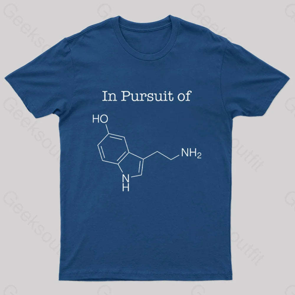 In Pursuit Of Serotonin Happiness Geek T-Shirt Navy / S