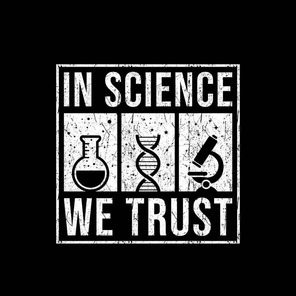 In Science We Trust Nerd T-Shirt