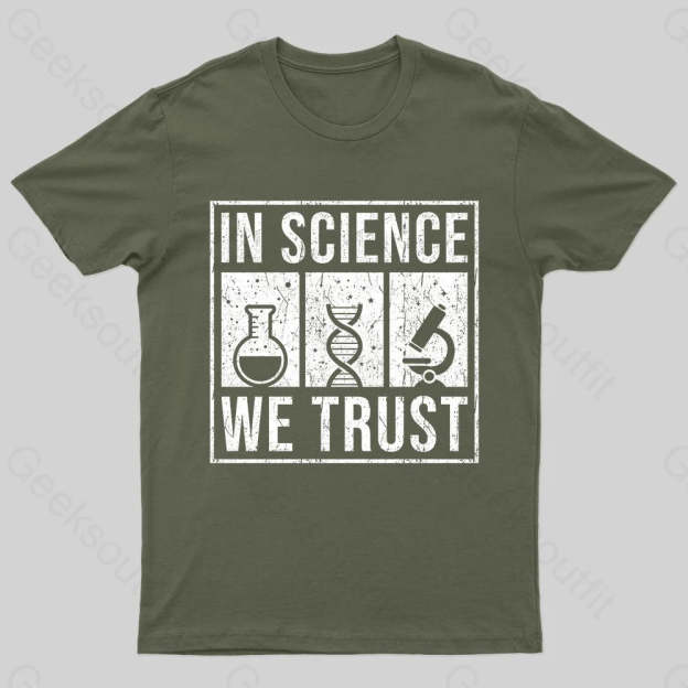 In Science We Trust Nerd T-Shirt Army Green / S
