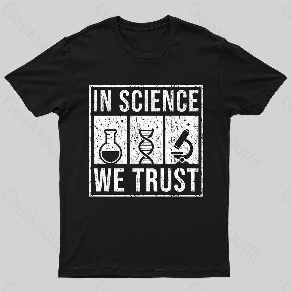 In Science We Trust Nerd T-Shirt Black / S