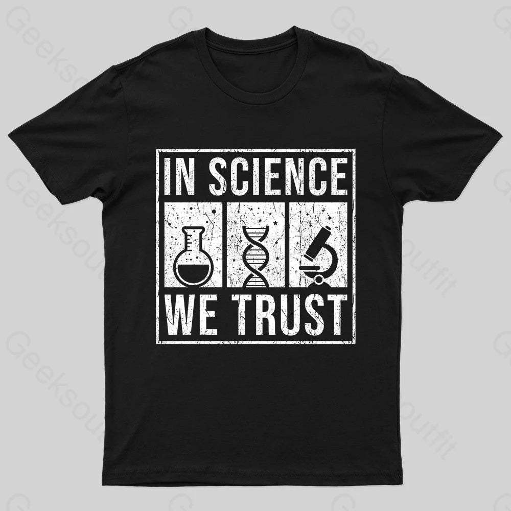 In Science We Trust Nerd T-Shirt Black / S