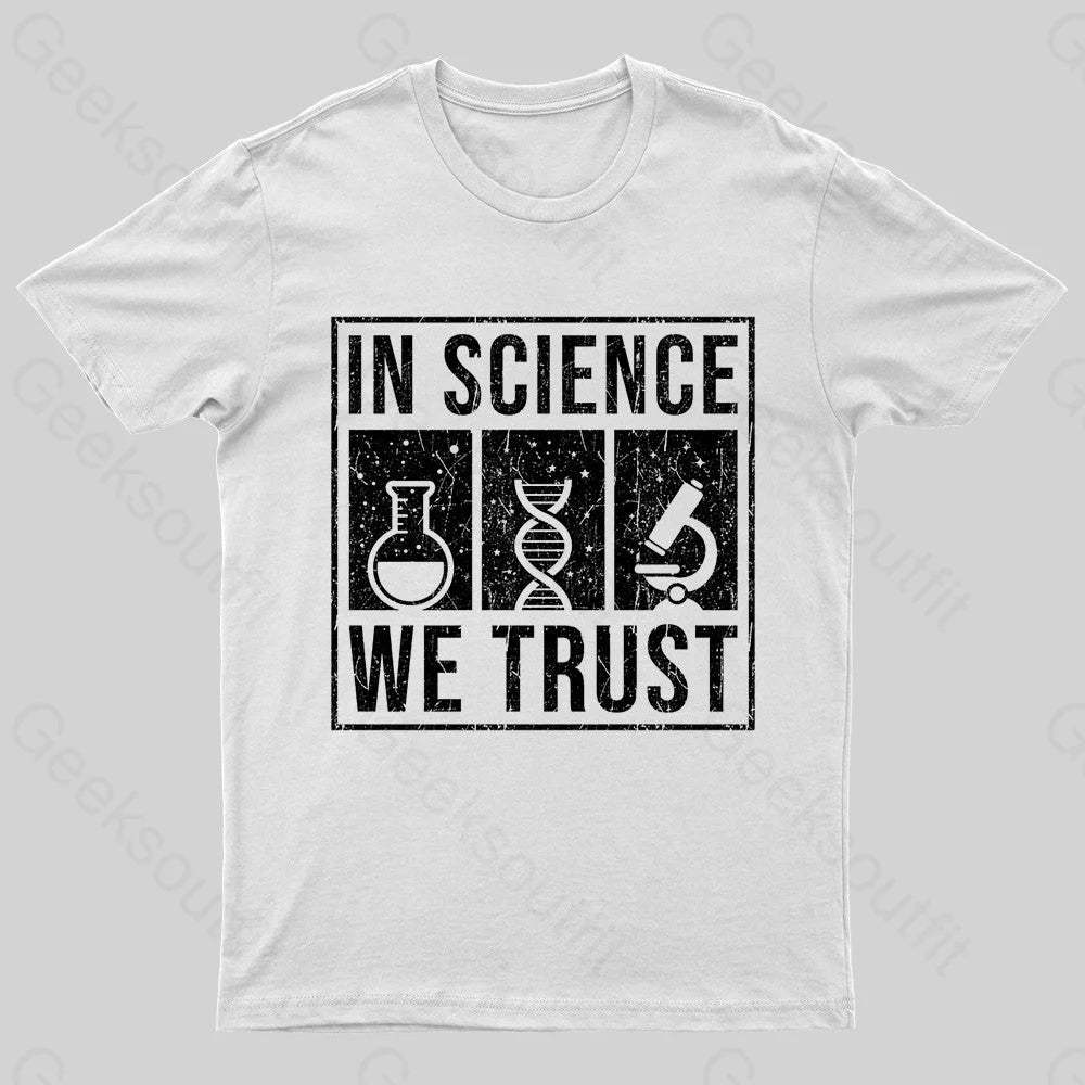 In Science We Trust Nerd T-Shirt White / S