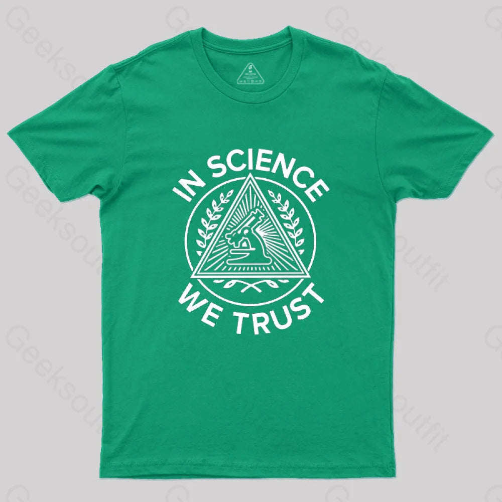 In Science We Trust T-Shirt Green / S