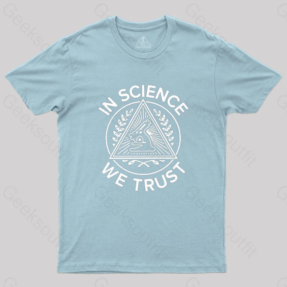 In Science We Trust T-Shirt Light Blue / S