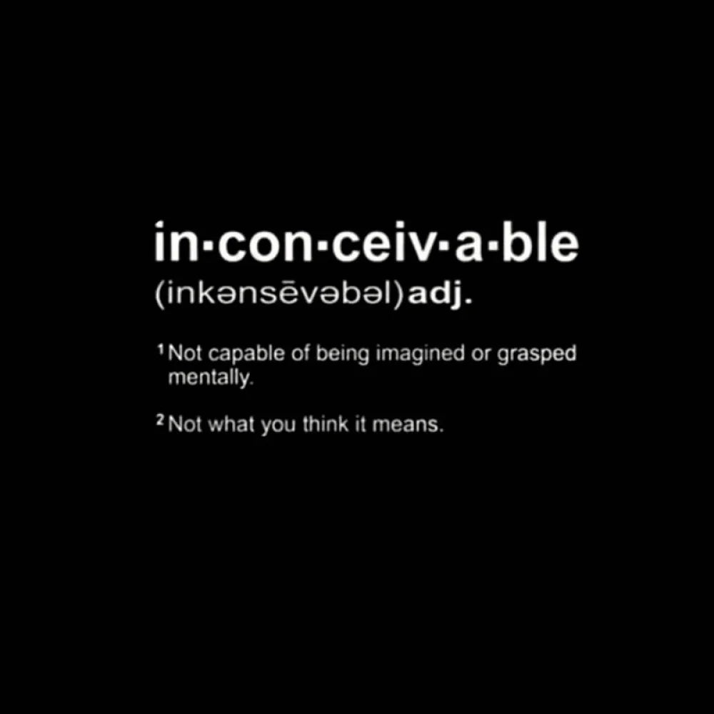 Inconceivable Definition Geek T-Shirt