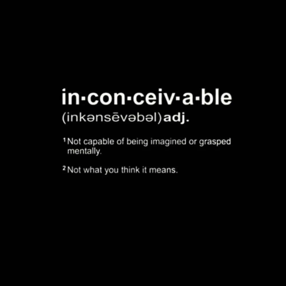 Inconceivable Definition Geek T-Shirt