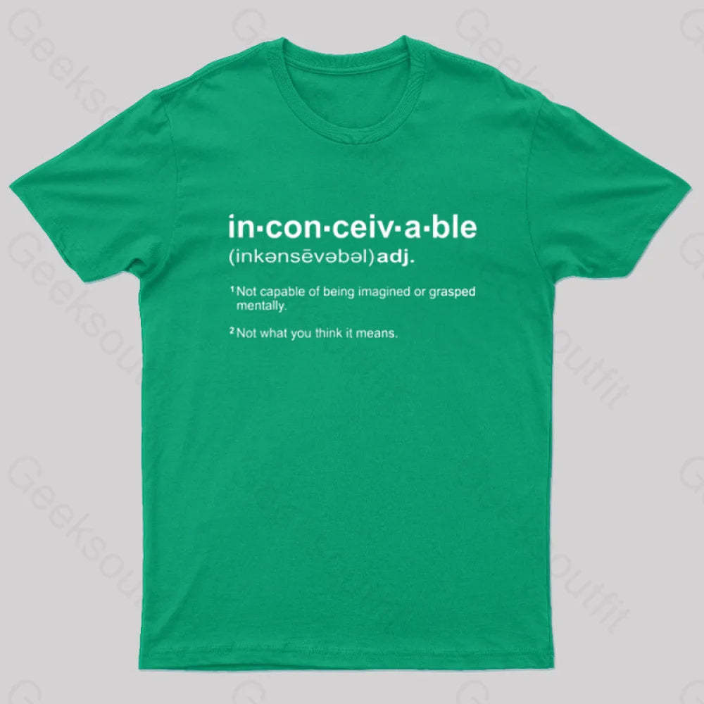 Inconceivable Definition Geek T-Shirt Green / S