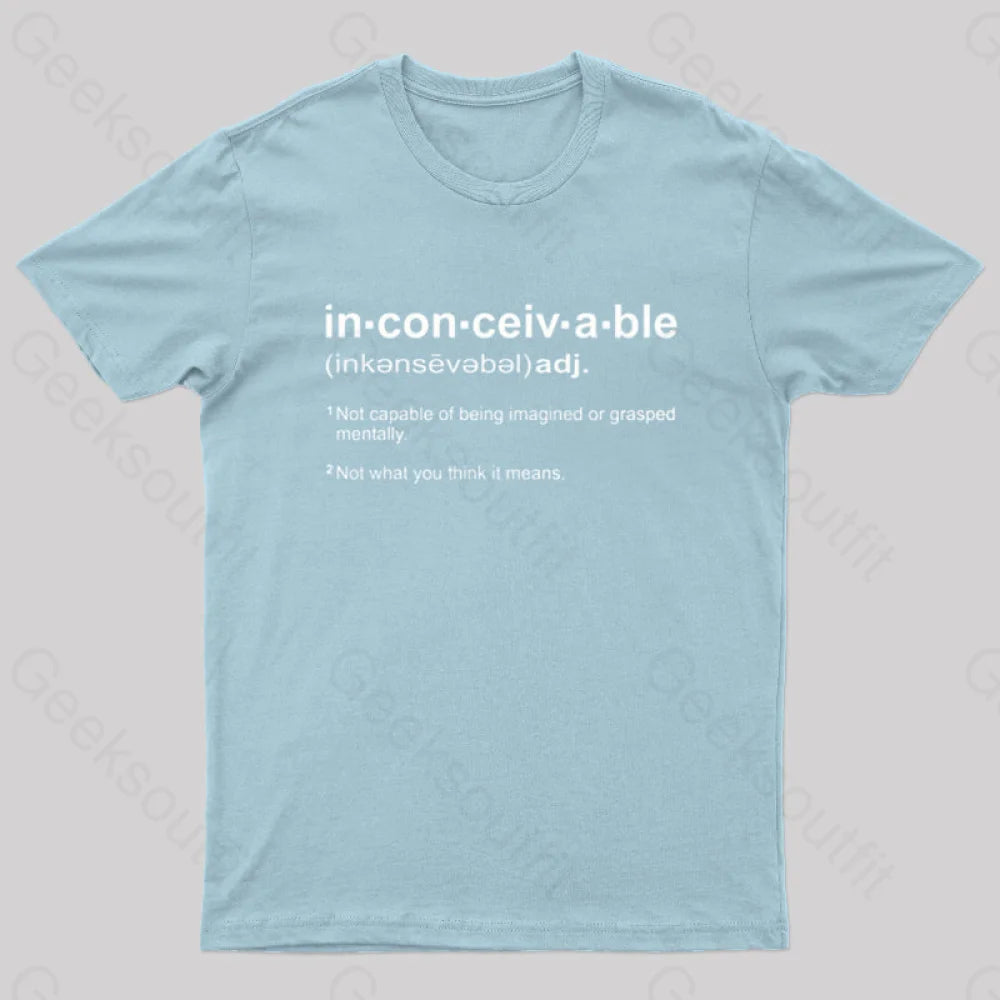 Inconceivable Definition Geek T-Shirt Light Blue / S
