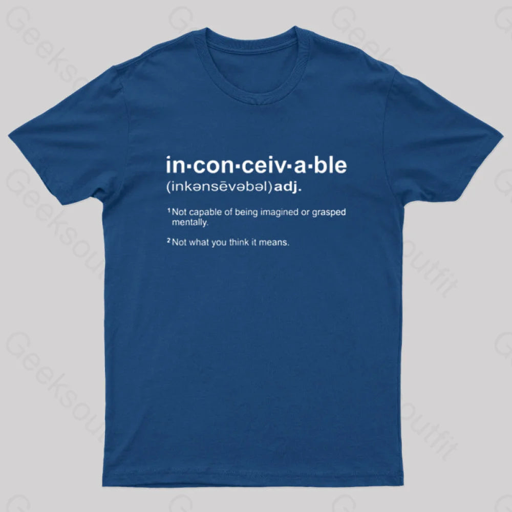Inconceivable Definition Geek T-Shirt Navy / S