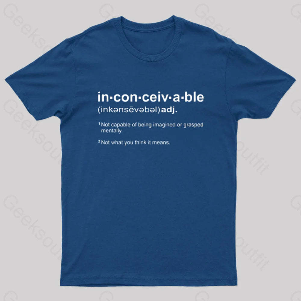 Inconceivable Definition Geek T-Shirt Navy / S