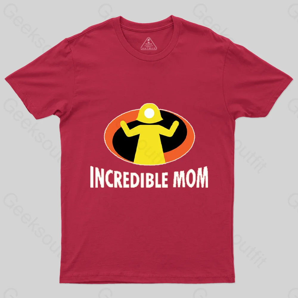 Incredible Mom T-Shirt