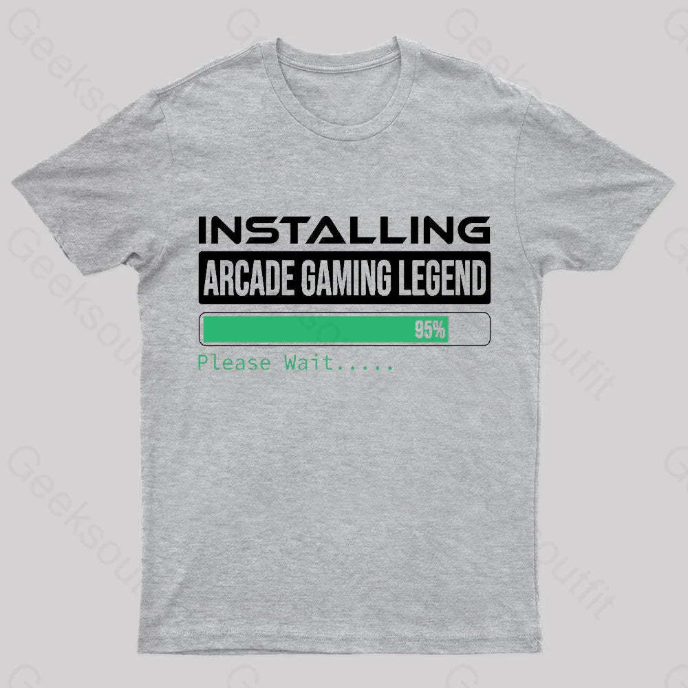 Installing Arcade Gaming Legend Geek T-Shirt Grey / S