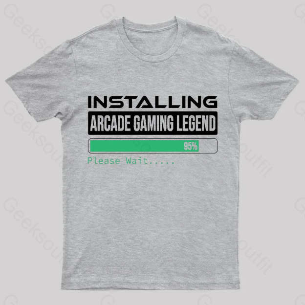 Installing Arcade Gaming Legend Geek T-Shirt Grey / S