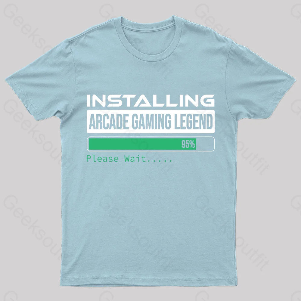 Installing Arcade Gaming Legend Geek T-Shirt Light Blue / S