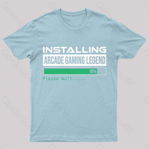 Installing Arcade Gaming Legend Geek T-Shirt Light Blue / S