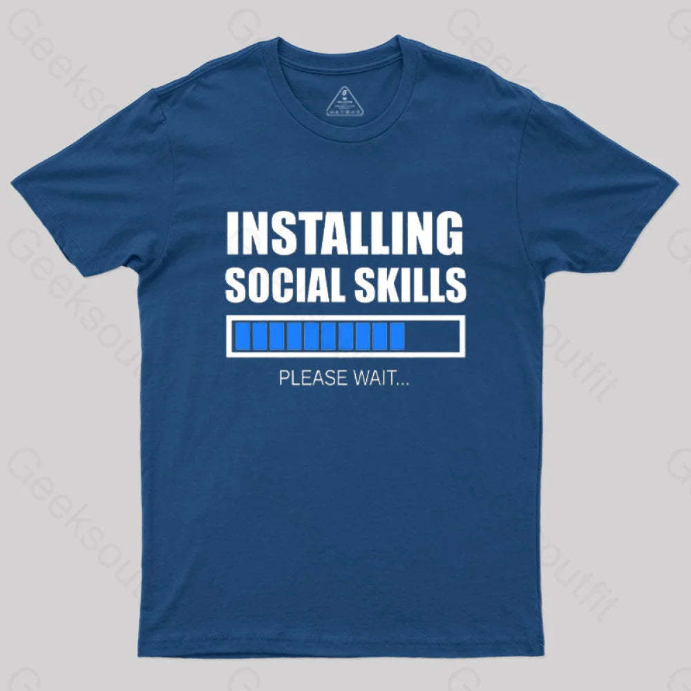 Installing Social Skills Please Wait T-Shirt Navy / S