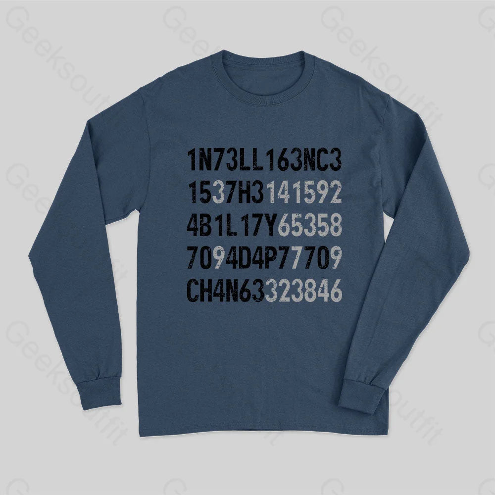 Intelligence Is The Ability To Adapt Change Long Sleeve T-Shirt Navy / S
