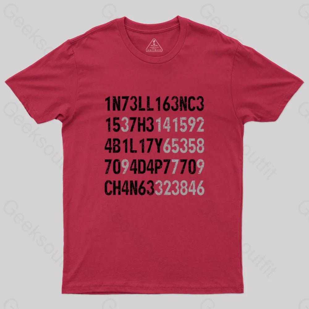 Intelligence Is The Ability To Adapt Change T-Shirt Red / S