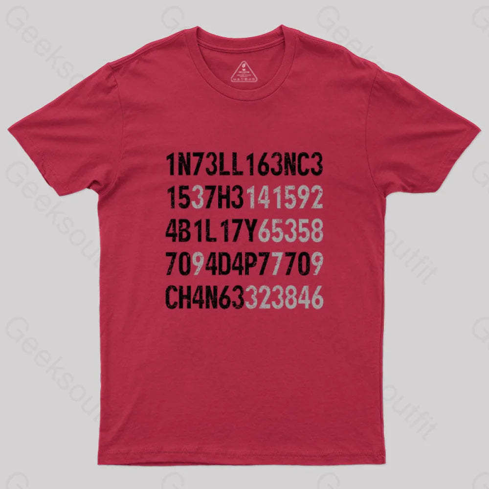 Intelligence Is The Ability To Adapt Change T-Shirt Red / S