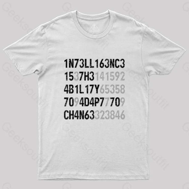 Intelligence Is The Ability To Adapt Change T-Shirt White / S
