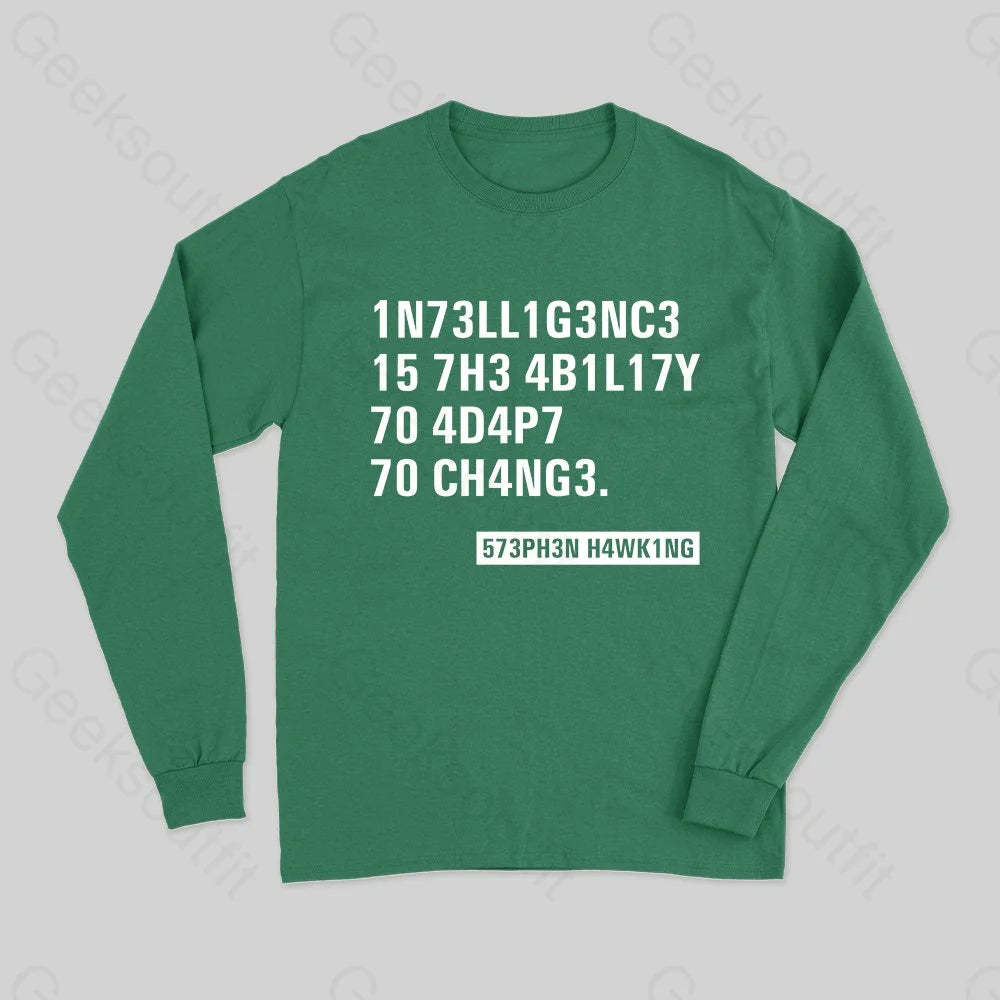 Intelligence - Stephen Hawking Long Sleeve T-Shirt - Geeksoutfit