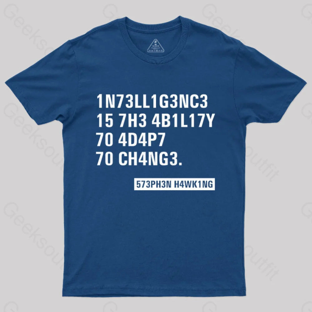 Geeksoutfit Intelligence - Stephen Hawking Science Geek T-Shirt