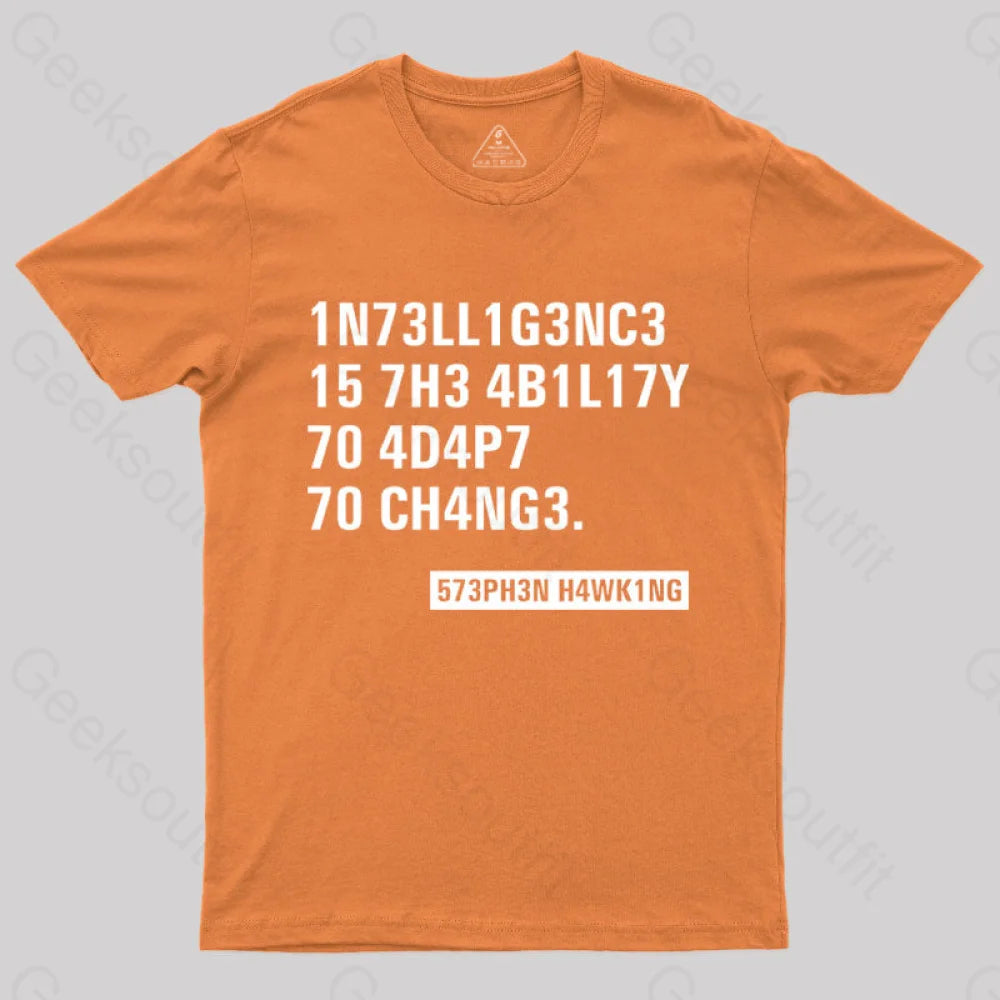 Geeksoutfit Intelligence - Stephen Hawking Science Geek T-Shirt