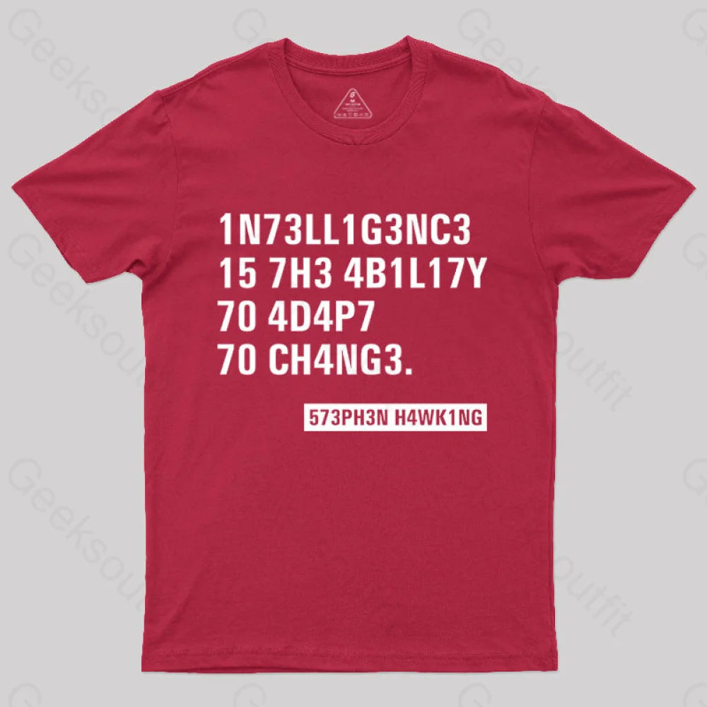 Geeksoutfit Intelligence - Stephen Hawking Science Geek T-Shirt