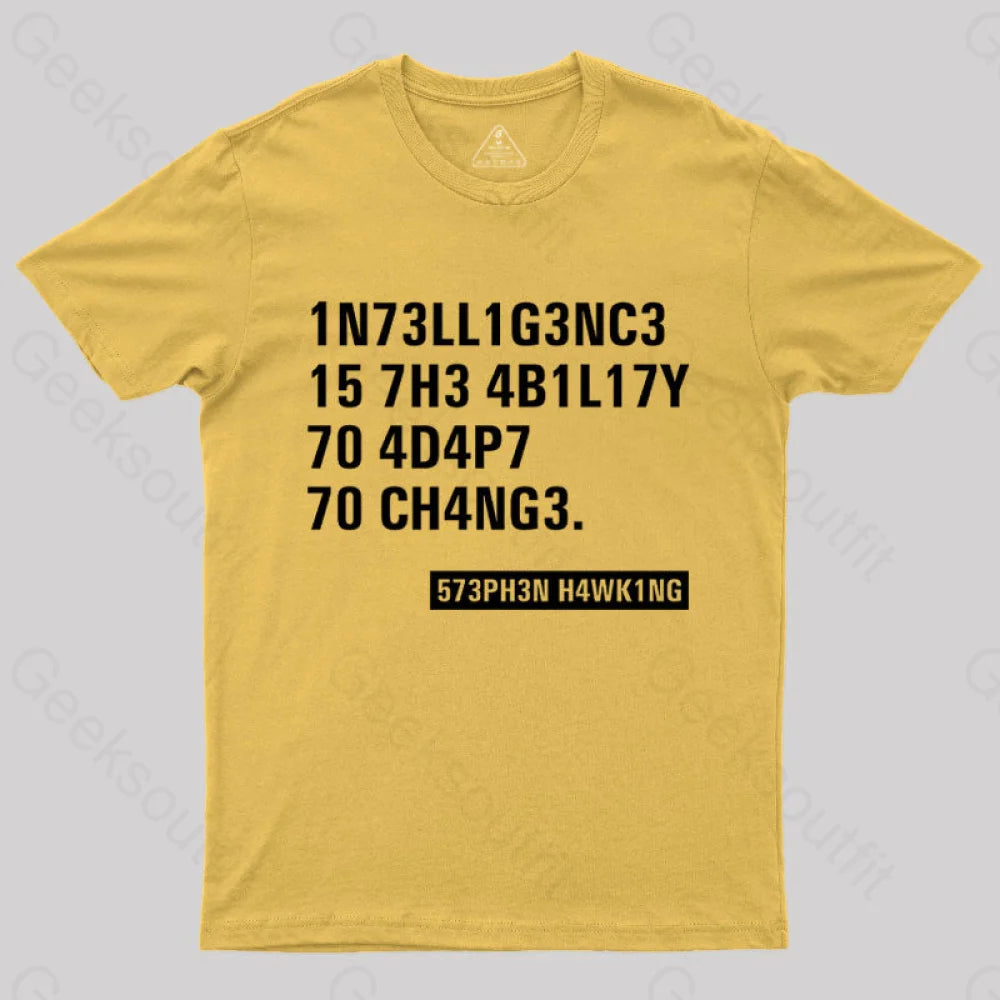 Geeksoutfit Intelligence - Stephen Hawking Science Geek T-Shirt