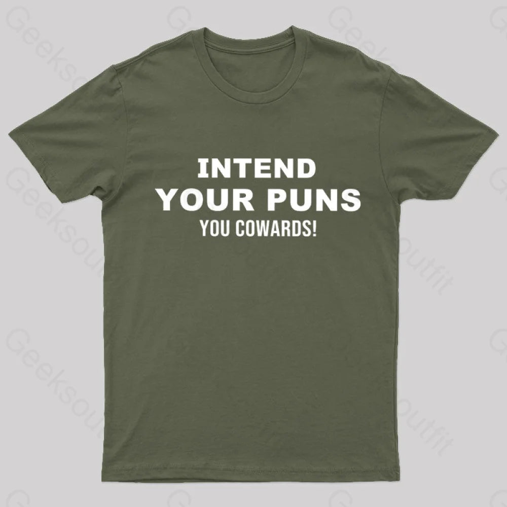 Intend Your Puns T-Shirt Army Green / S