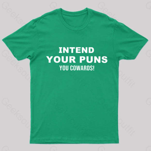 Intend Your Puns T-Shirt Green / S