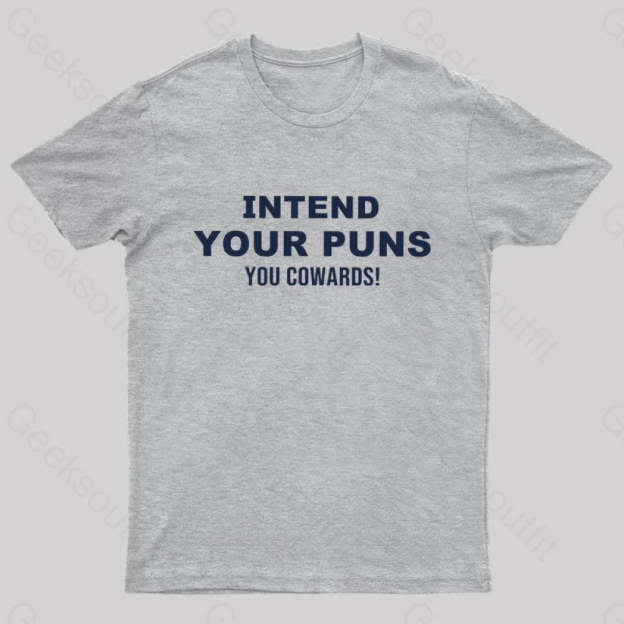 Intend Your Puns T-Shirt Grey / S